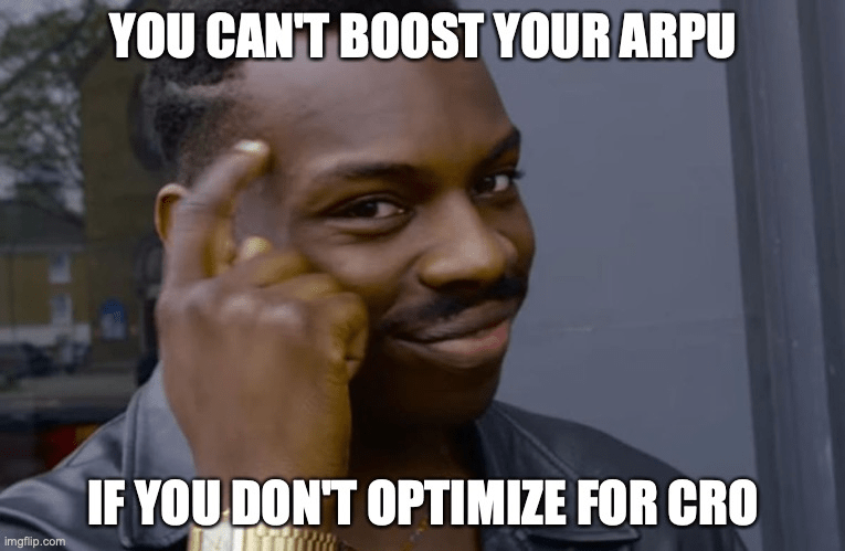 Optimizing for CRO to boost ARPU